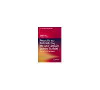 Personality As A Factor Affecting The Use Of Language Learning Strategies