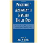 Personality Assessment In Managed Health Care