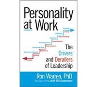 Personality at Work The Drivers and Derailers of Leadership by Ronald Warren Ronald Warren (Auteur)