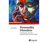 Personality Disorders: A Clarification-Oriented Psychotherapy Treatment Model
