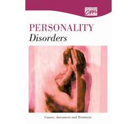 Personality Disorders: Causes, Assessment and Treatment