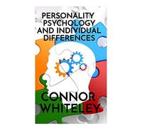 Personality Psychology And Individual Differences