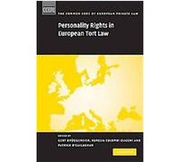 Personality Rights in European Tort Law, The Common Core of European Private Law