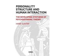 Personality Structure And Human Interaction