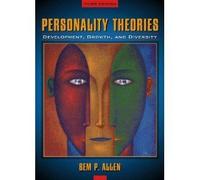 Personality Theories: Development, Growth, And Diversity