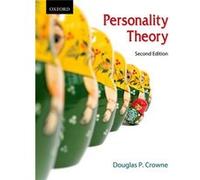 Personality Theory by Crowne & Douglas P. Distinguished Professor Emeritus of Psychology & Distinguished Professor Emeritus of Psychology & University of Douglas P. Crowne (Auteur)
