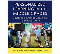 Personalized Learning In The Middle Grades