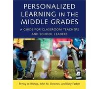 Personalized Learning In The Middle Grades