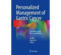 Personalized Management Of Gastric Cancer