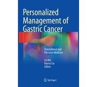 Personalized Management Of Gastric Cancer
