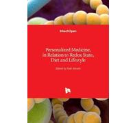 Personalized Medicine, In Relation To Redox State, Diet And Lifestyle