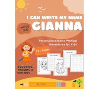 Personalized Name Writing Practice Coloring Tracing Workbook for Kids ; Customized for GIANNA