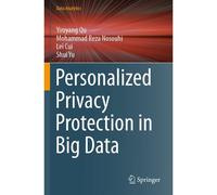 Personalized Privacy Protection In Big Data
