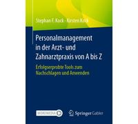 Personalmanagement In Der Arzt- Und Zahnarztpraxis Von A Bis Z
