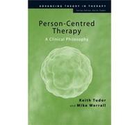 PersonCentred Therapy by Worrall & Mike in private practice & Oxford & UK Keith Tudor, Mike Worrall (Auteur)