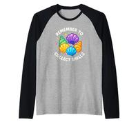 Personnage Amusant « Remember to Collect Shells » Manche Raglan
