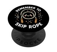Personnage Amusant « Remember to Skip Rope » PopSockets PopGrip Adhésif