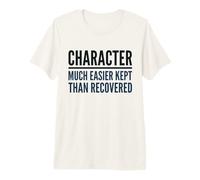 Personnage Beaucoup Plus Facile à Garder Que récupéré - Libre pensée T-Shirt Haut de Gamme