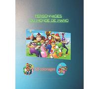 Personnages du monde de Mario: 50 coloriages