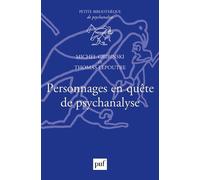 Personnages en quête de psychanalyse - Michel Gribinski - Puf - broché - Essai