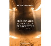 Personnages pour violon et orchestre 1976 - Iákovos Kambanéllis - L'espace D'un Instant - broché - Théâtre