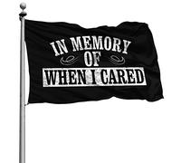 Personnalisée Drapeau De Jardin Avec Œillets Drapeaux En Mémoire De Quand Je Me Souciais 90X150Cm Drapeaux De Pirate Pour Anniversaire Balcon Manif