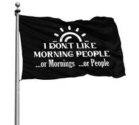 Personnalisée Drapeaux Avec Œillets Bannière Je N'Aime Pas Les Gens Du Matin 90X150Cm Drapeaux De Pirate Pour Bar Balcon Intérieur