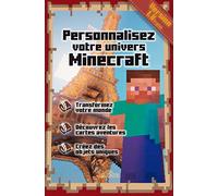 Personnalisez votre univers Minecraft