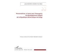 Personnalisme, ce levier pour l’émergence du développement intégral de la République démocratique du Congo - Jules Maidika Asana Kalinga - L'harmattan - broché - Essai
