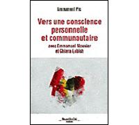 Personnalisme et spiritualité de communion avec Emmanuel Mounier et Chiara Lubich - Emmanuel Pic - Nouvelle Cite - broché - Essai