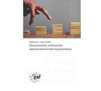 Personnalité antisociale Approche dimensionnelle et psychométrique - Mehdi Karoui - P.academiques Francophones - Poche - Essai