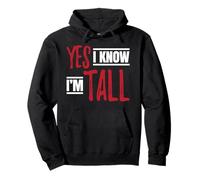 Personne de Grande Taille et drôle Oui Je Sais Que Je suis Grand Sweat à Capuche