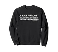 Personne Douce Passe-Temps Violent Rugby Citation Sweatshirt