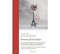 Personne, droit et justice Ludovic Danto (Editeur général), Ludovic Danto (Auteur)