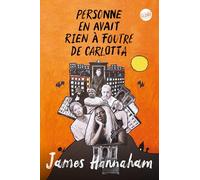 Personne en avait rien à foutre de Carlotta