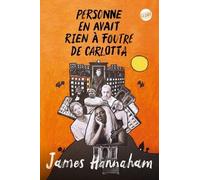Personne en avait rien à foutre de Carlotta