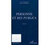 Personne et Res Publica Volume II - Jacques Bouineau - L'harmattan - broché - Essai