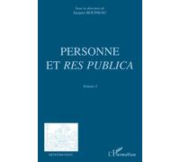 Personne et Res Publica Volume I - Jacques Bouineau - L'harmattan - broché - Essai