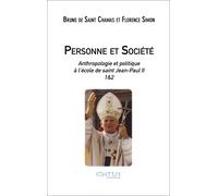 Personne Et Société - Anthropologie Et Politique À L'école De Saint Jean-Paul Ii - 1et2