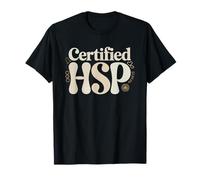 Personne Hautement Sensible Hsp Identité Empathe Certifiée T-Shirt