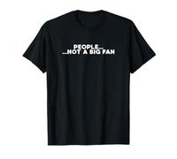 Personne introvertie introvertie Funny People Not A Big Fan T-Shirt