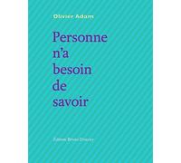 Personne n’a besoin de savoir