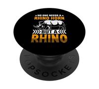 Personne n'a Besoin d'une Corne de rhinocéros mais d'un rhinocéros PopSockets PopGrip Adhésif