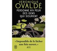 Personne n'a peur des gens qui sourient Véronique Ovaldé (Auteur)