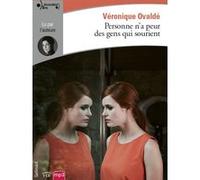 Personne n'a peur des gens qui sourient Véronique Ovaldé (Auteur)
