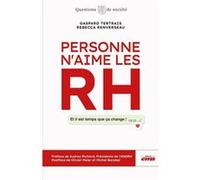 Personne n'aime les RH Gaspard Tertrais (Auteur), Rébecca Renverseau (Auteur)