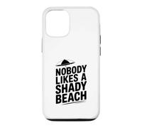 Personne n'aime Une Plage ombragée, Humoristique, Tropical Coque pour iPhone 12/12 Pro