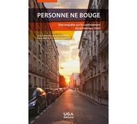 Personne ne bouge: Une enquête sur le confinement du printemps 2020