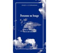 Personne ne bouge, suivi de Jazz poems : exit comme un chorus de bleu Suivi de Jazz poems : Exit et Comme un chorus de bleu, dans la nuit orchestrale - Enzo Cormann - Solitaires Intempestifs - broché