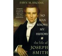 Personne ne connaît mon histoire : La vie de Joseph Smith